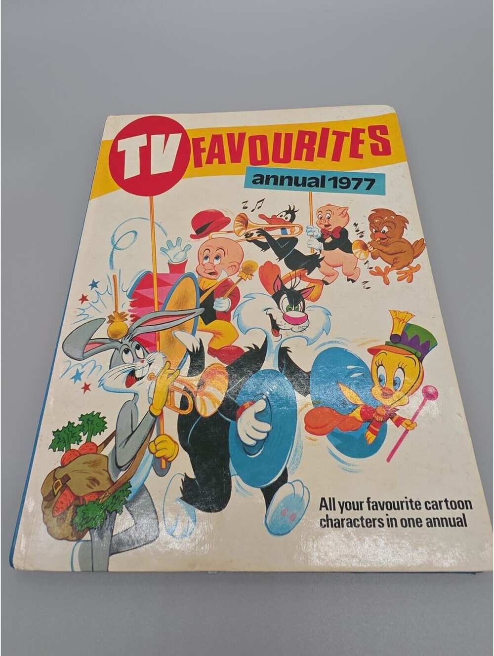 TV Favourites Annual 1977 Bugs Bunny Tweety Sylvester Looney Tunes Porky Pig Vin